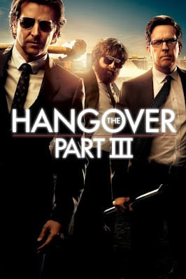 The Hangover Part III (2013) เมายกแก๊ง แฮงค์ยกก๊วน 3