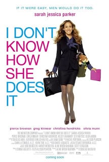 I Don’t Know How She Does It (2011) จัดคิวรักให้ลงล็อก