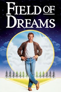 Field of Dreams (1989) ความฝันที่ค้างคา ช่วงเวลาที่ค้างใจ [Soundtrack บรรยายไทย]