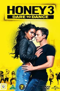 Honey 3: Dare to Dance (2016) ขยับรัก จังหวะร้อน 3 [Soundtrack บรรยายไทย]