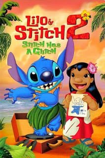 Lilo And Stitch 2 Stitch Has a Glitch (2005) ลีโล แอนด์ สติทช์ 2 ตอนฉันรักนายเจ้าสติทช์ตัวร้าย