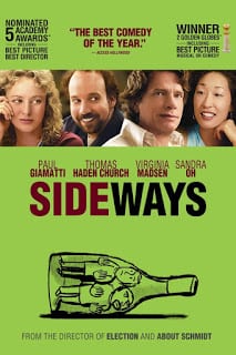 Sideways (2004) ไซด์เวยส์ ดื่มชีวิต ข้างทาง