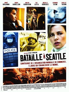 Battle in Seattle (2007) ซีแอตเติล ปิดเมืองเดือดระอุ