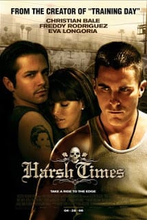 Harsh Times (2005) คู่ดิบ ฝ่าเมืองเถื่อน
