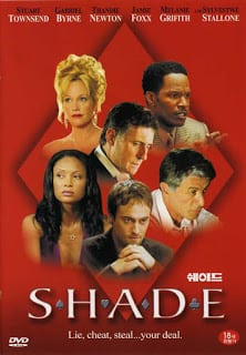 Shade (2003) ซ้อนเหลี่ยม ซ่อนกล คนมหาประลัย