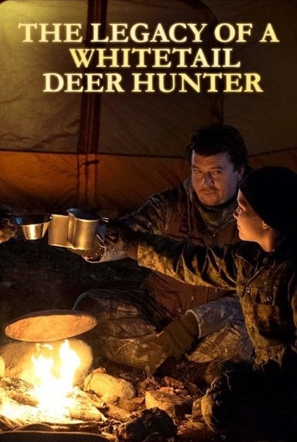 The Legacy of a Whitetail Deer Hunter (2018) คุณพ่อหนวดดุสอนลูกให้เป็นพราน (ซับไทย)