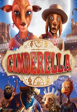 Cinderella (2012) ซินเดอเรลล่า ผจญจอมโจรทะเลทราย