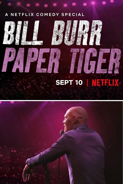 Bill Burr: Paper Tiger | Netflix (2019) บิล เบอร์ เสือกระดาษ
