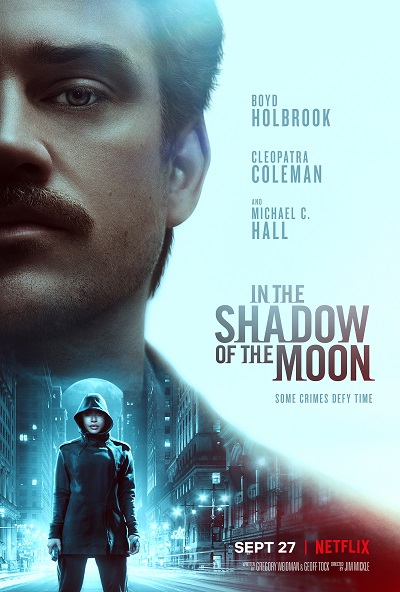 In the Shadow of the Moon | Netflix (2019) ย้อนรอยจันทรฆาต