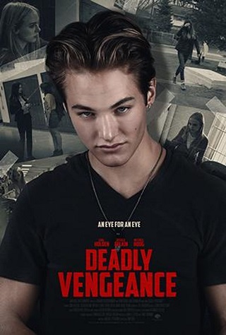 Deadly Vengeance (2019) การแก้แค้นมรณะ