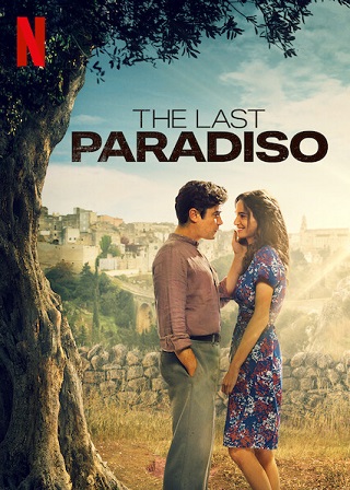 The Last Paradiso | Netflix (2021) เดอะ ลาสต์ พาราดิสโซ