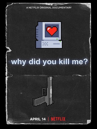 Why Did You Kill Me? | Netflix (2021) ล่า ฆ่า ออนไลน์