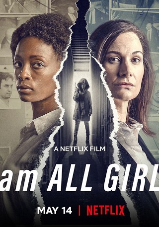 I Am All Girls | Netflix (2021) ฉันคือตัวแทนเด็กผู้หญิง