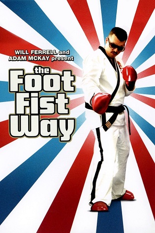 The Foot Fist Way (2006) บรรยายไทย