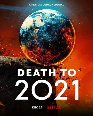Death to 2021 | Netflix (2021) บรรยายไทย