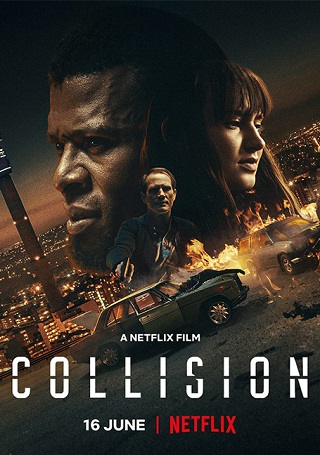Collision | Netflix (2022) ปะทะเดือด วันอันตราย