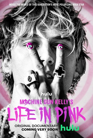 Machine Gun Kelly’s Life in Pink (2022) บรรยายไทย