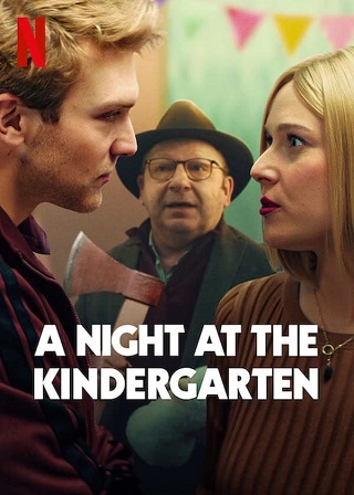 A Night at the Kindergarten | Netflix (2022) คืนหนึ่งในชั้นอนุบาล